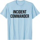Incident Commander T-Shirt - T-Shirt | Light Blue