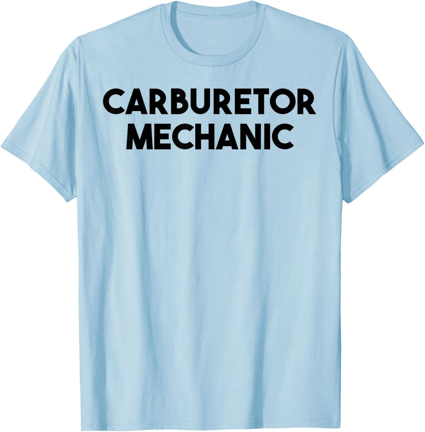 Carburetor Mechanic T-Shirt - T-Shirt | Light Blue