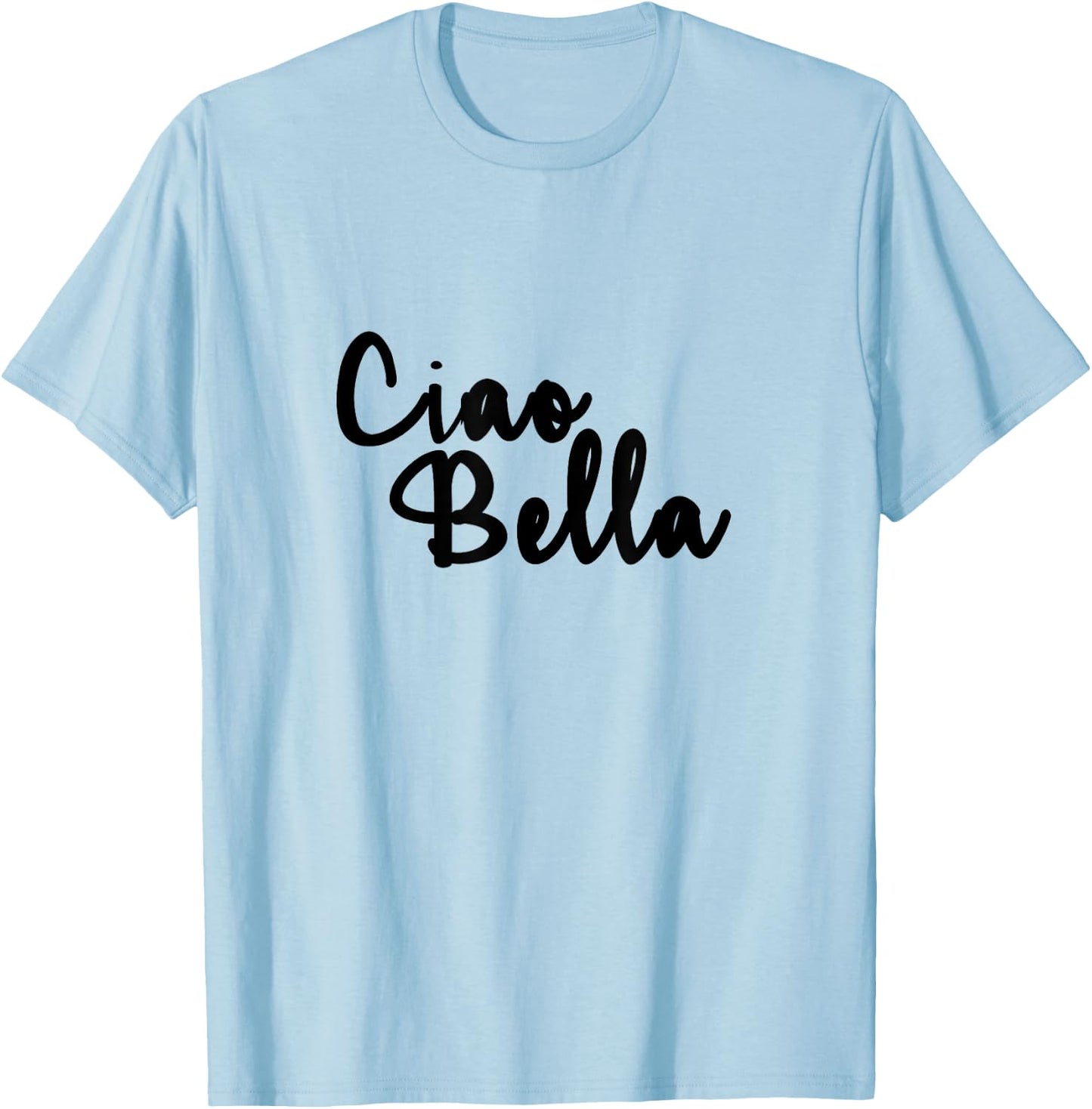 Ciao Bella Italian Cool Short T-Shirt - T-Shirt | Light Blue