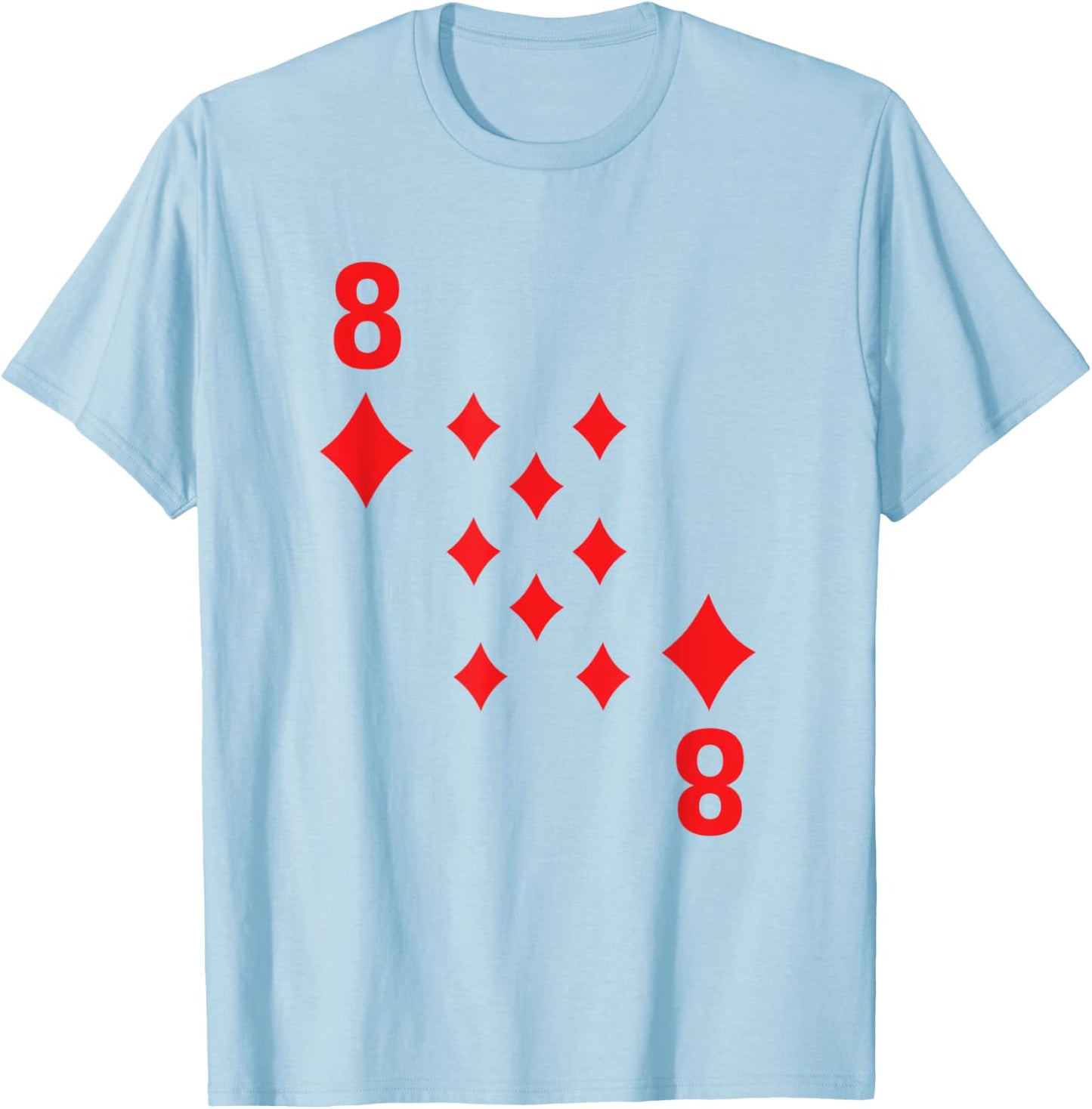 8 Eight of Diamonds poker playing card costume shirt T-Shirt - T-Shirt | Light Blue