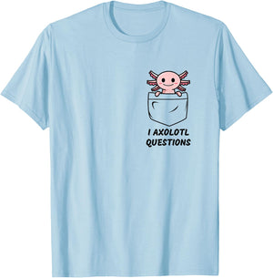 I Axolotl Questions Funny Pocket Axolotl T-Shirt - T-Shirt | Light Blue