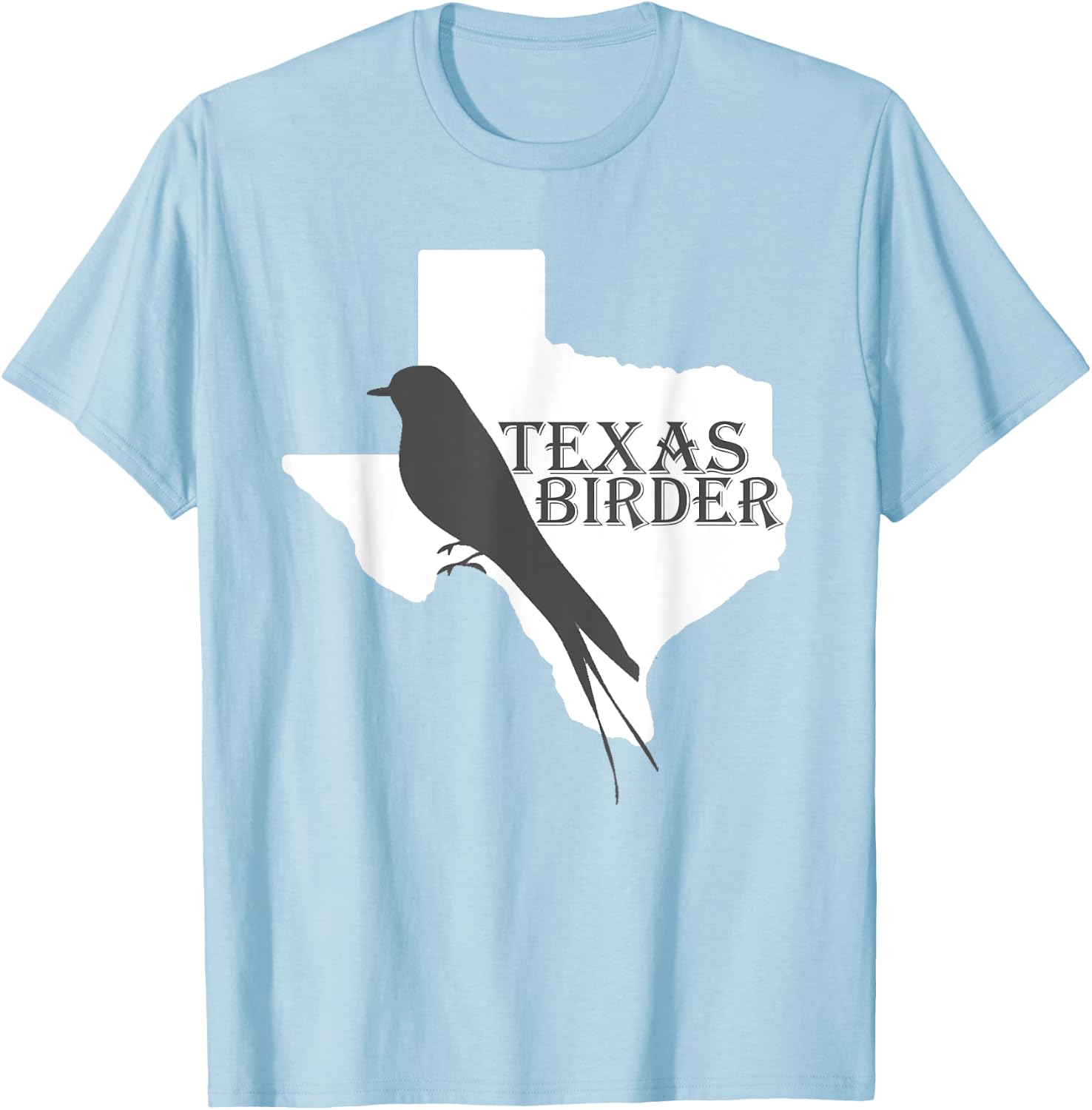 Texas Birder shirt for Birdwatcher or Birder T-Shirt - T-Shirt | Light Blue