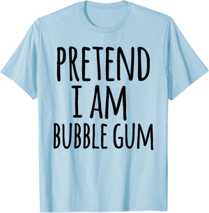 Funny Lazy Easy Halloween Costume Pretend I Am Bubble Gum T-Shirt - T-Shirt | Light Blue