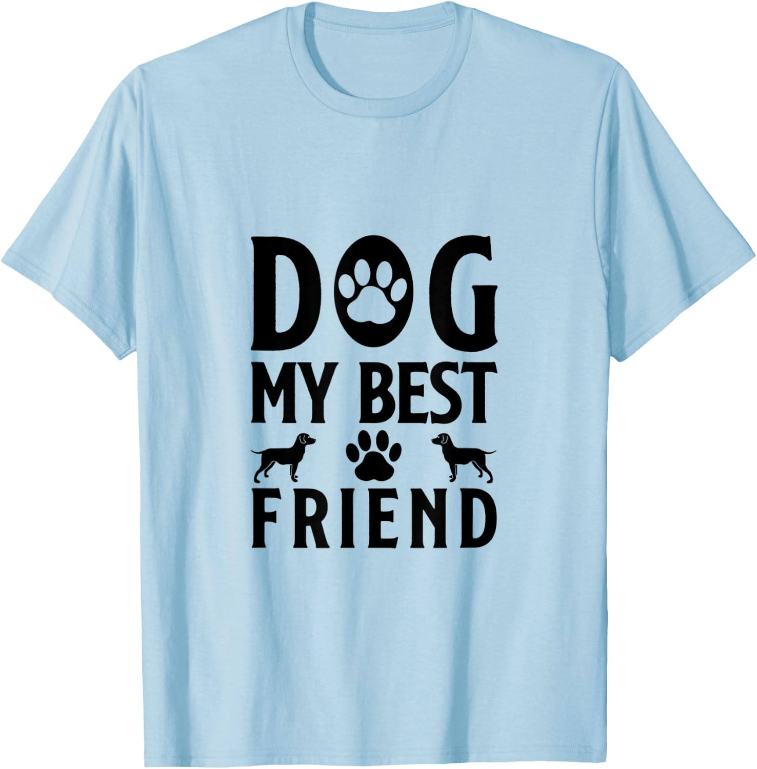 Dog My Best Friend Men Women Kids T-Shirt - T-Shirt | Light Blue
