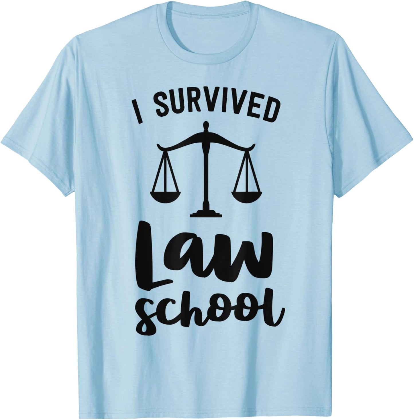 I Survived Law School Graduation Party Gift Lawyer Attorney T-Shirt - T-Shirt | Light Blue