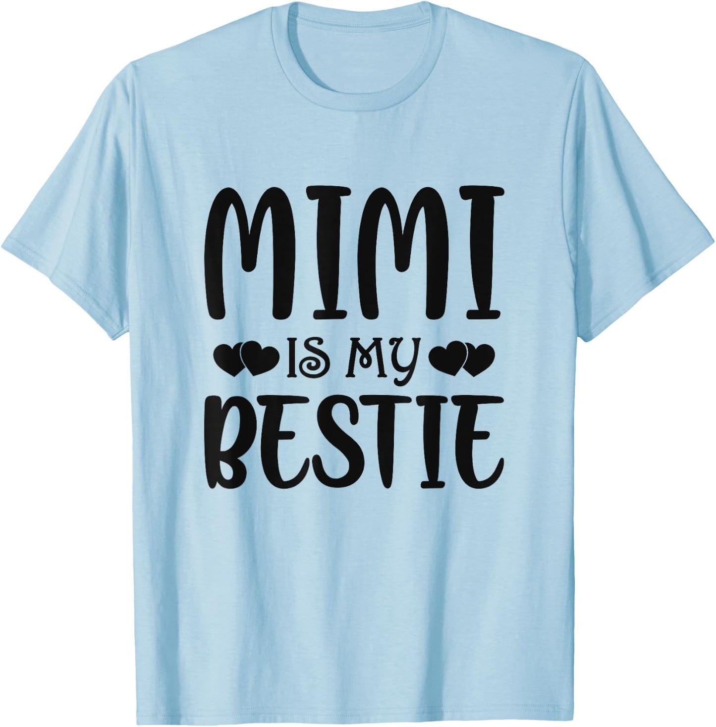 Mimi Is My Bestie Toddler Design from Grandma Grandpa T-Shirt - T-Shirt | Light Blue