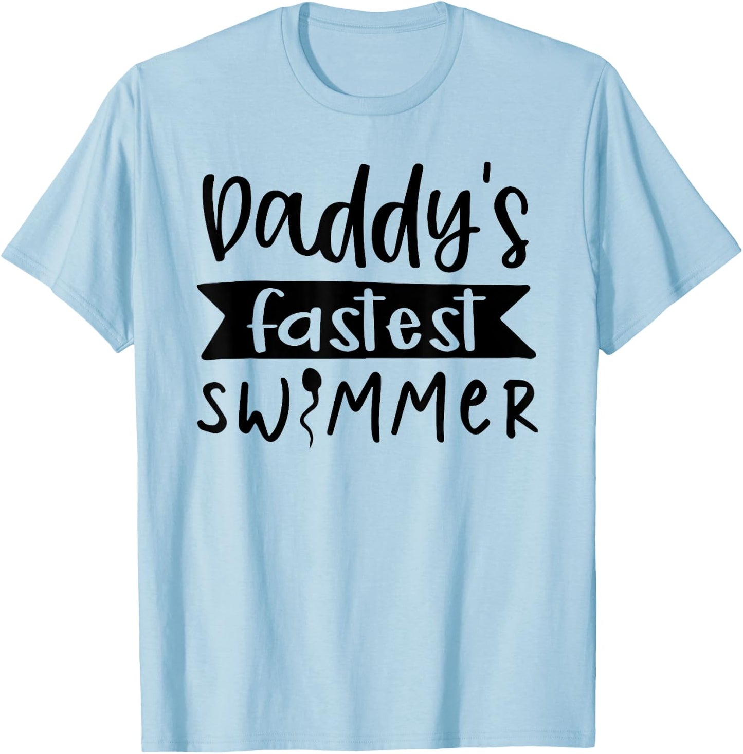 Kids boys girls daddy's fastest swimmer Fathers Day birthday T-Shirt - T-Shirt | Light Blue
