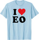 I Heart EO Initials I Love E.O. First And Last Name E O T-Shirt - T-Shirt | Light Blue