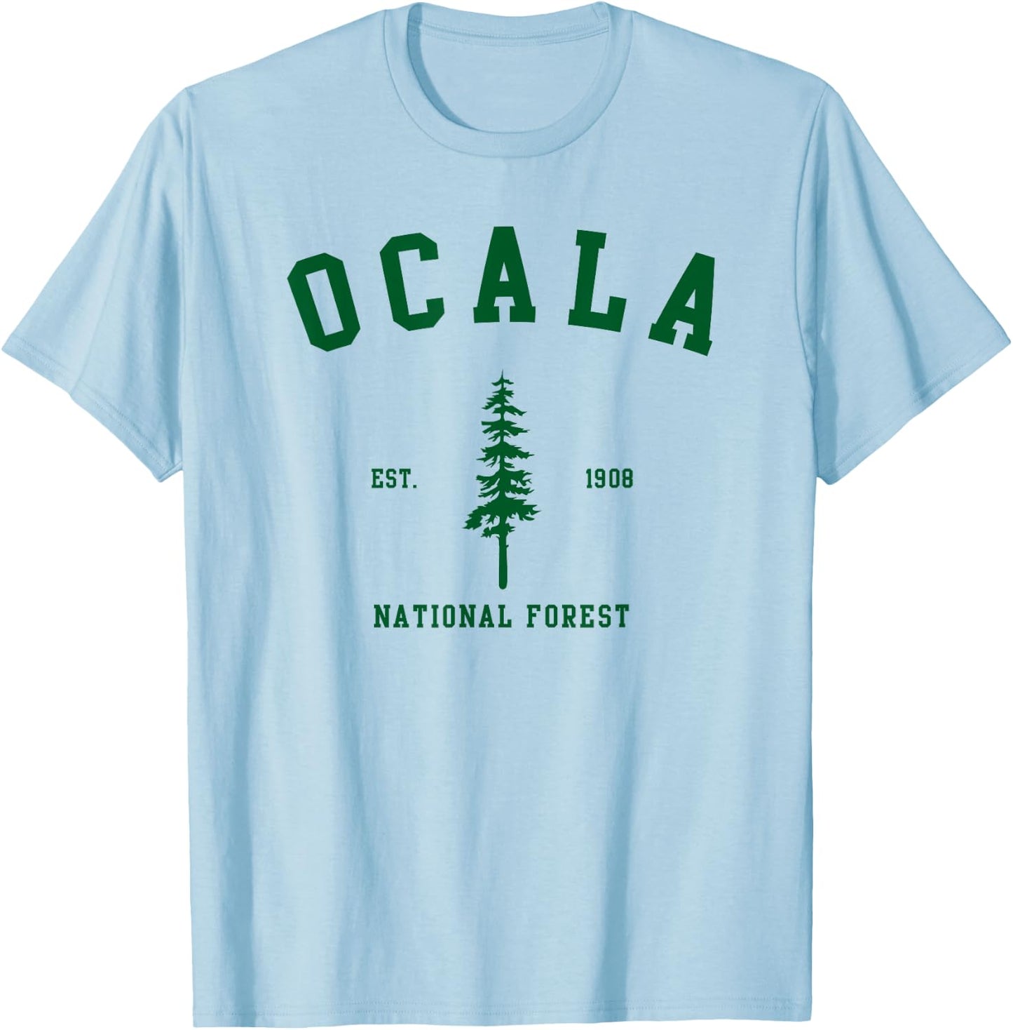 Ocala National Forest Explore Florida T-Shirt - T-Shirt | Light Blue