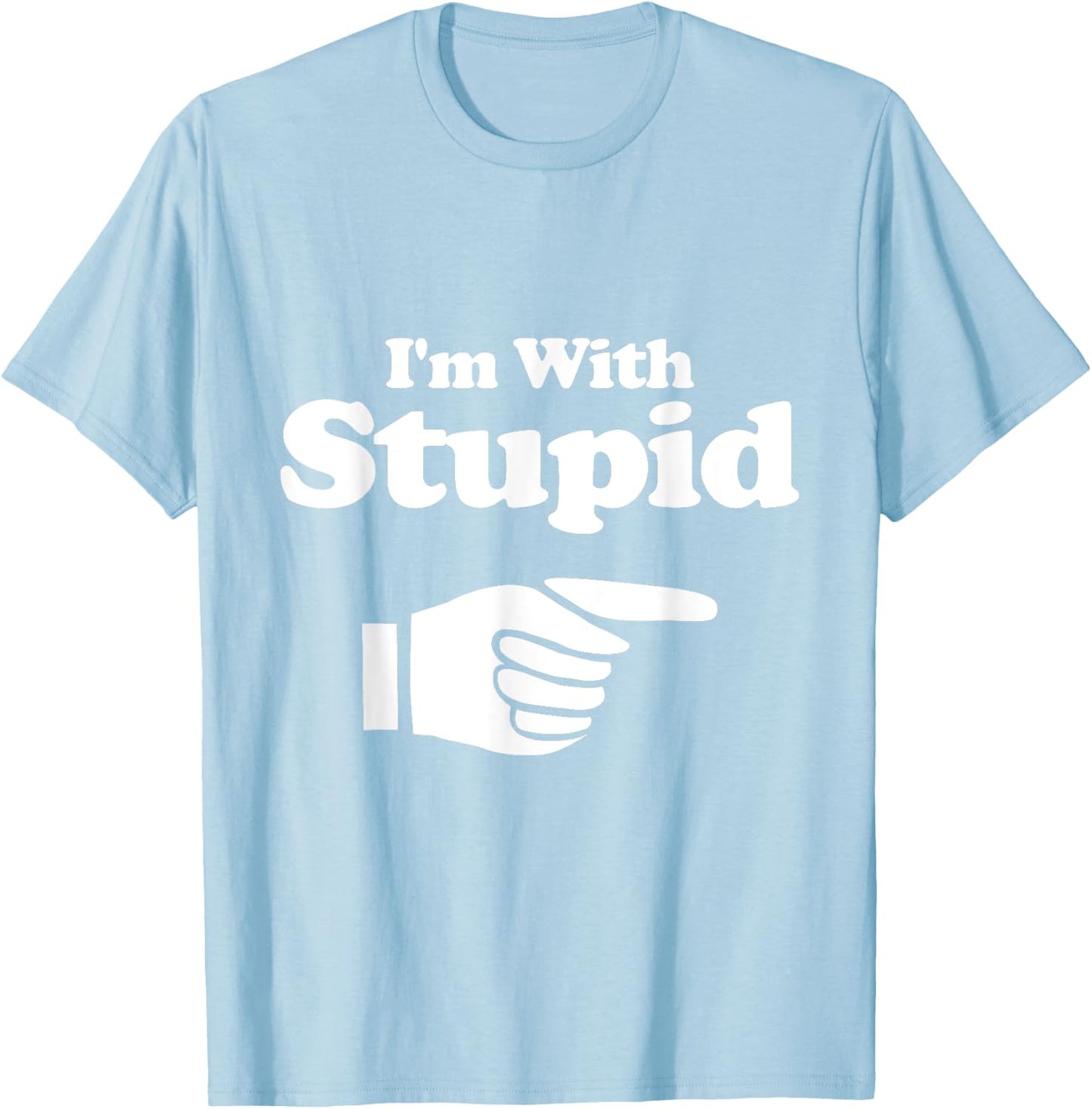 I'm With Stupid Shirt Men, Kids and Women - Manatee Shirts T-Shirt - T-Shirt | Light Blue
