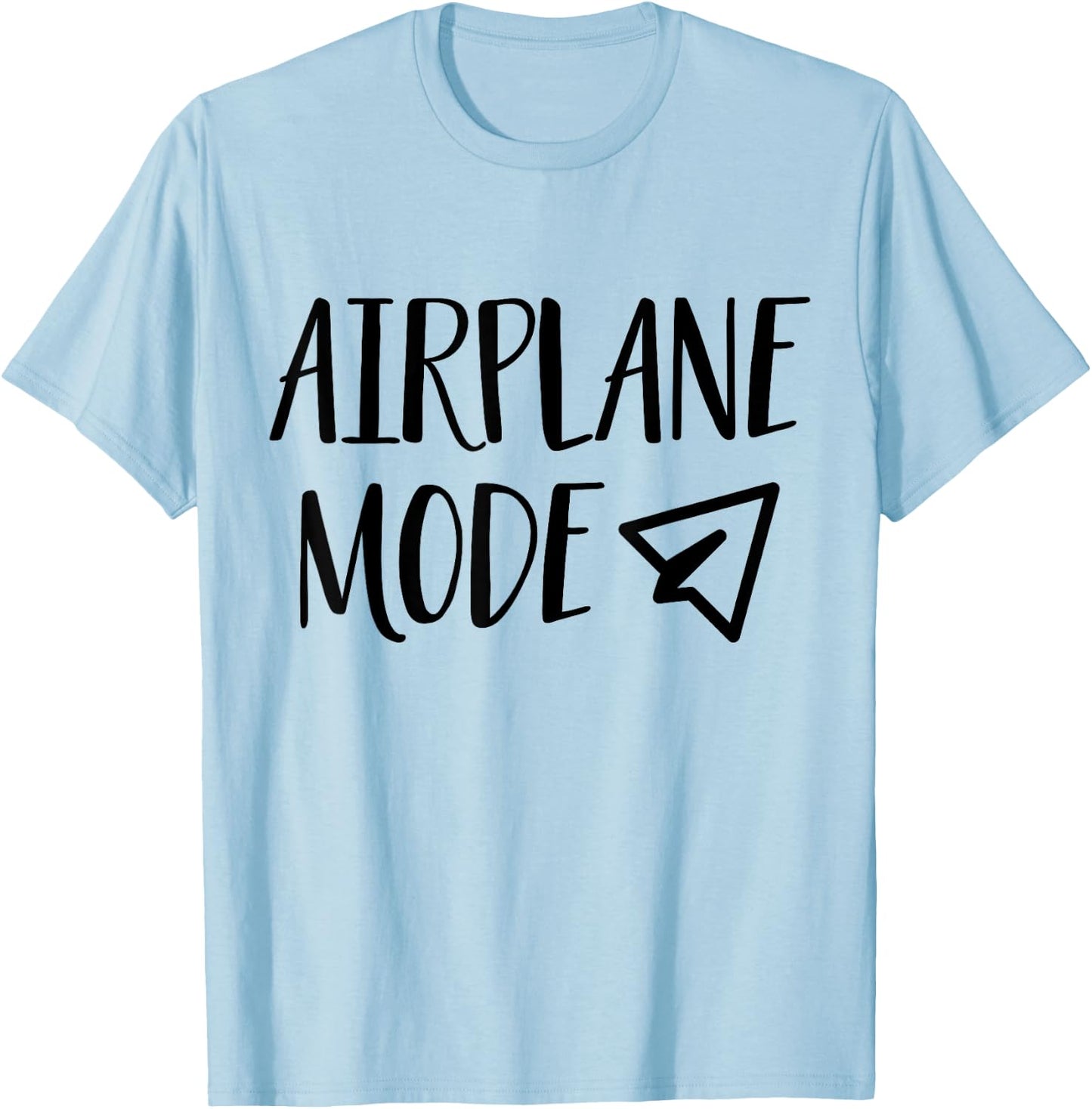 On Vacation Pilot Lazy Airplane Mode T-Shirt - T-Shirt | Light Blue