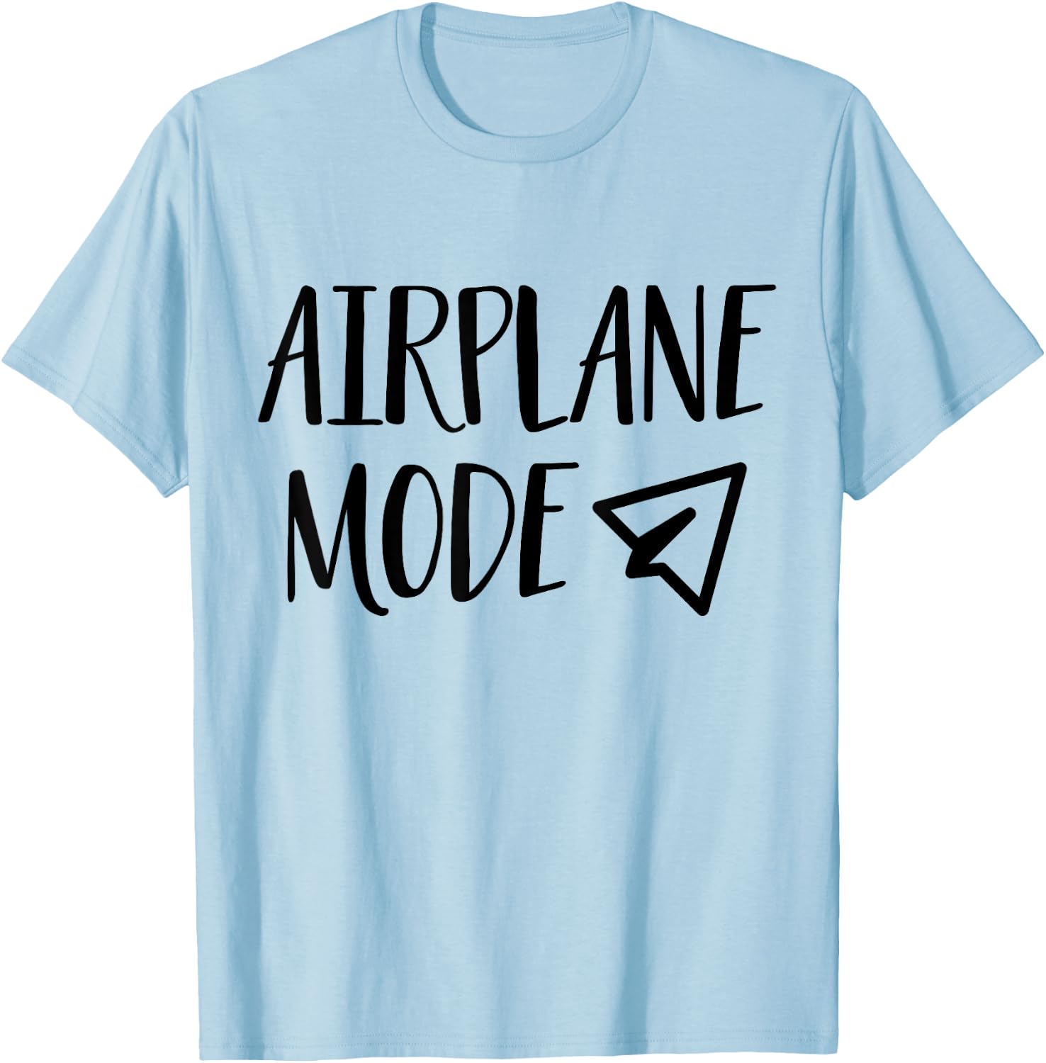 On Vacation Pilot Lazy Airplane Mode T-Shirt - T-Shirt | Light Blue