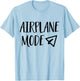 On Vacation Pilot Lazy Airplane Mode T-Shirt - T-Shirt | Light Blue