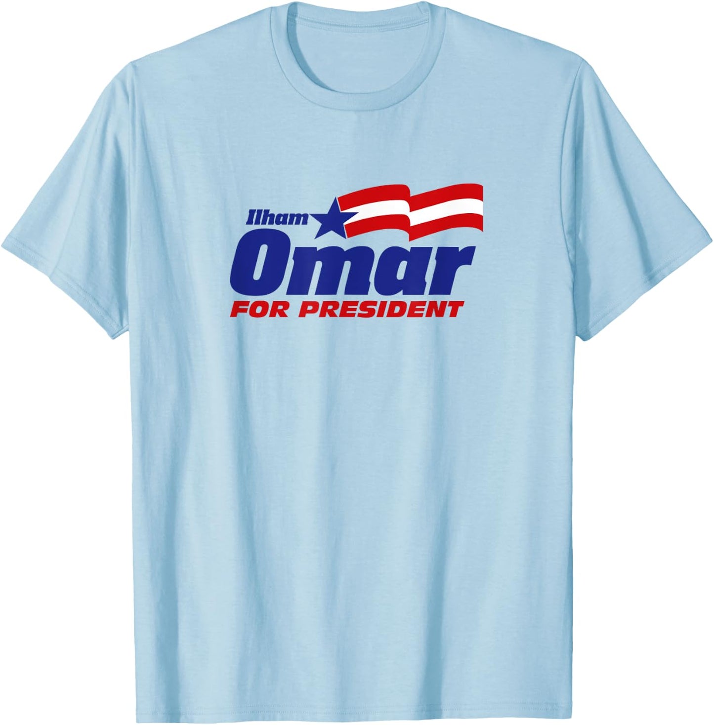 Ilhan Omar For President 2024 | Omar 2024 Democrat USA T-Shirt - T-Shirt | Light Blue