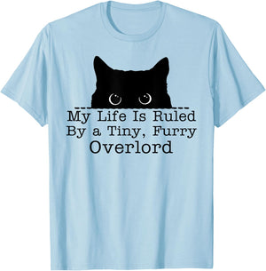 My Life Is Ruled By A Tiny Furry Overlord Cat Women T-Shirt - T-Shirt | Light Blue