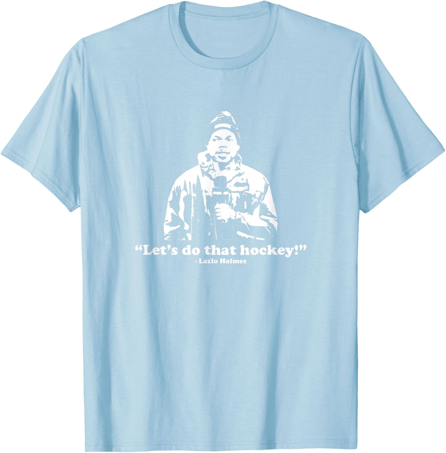 Let's Do That Hockey! T-Shirt - T-Shirt | Light Blue