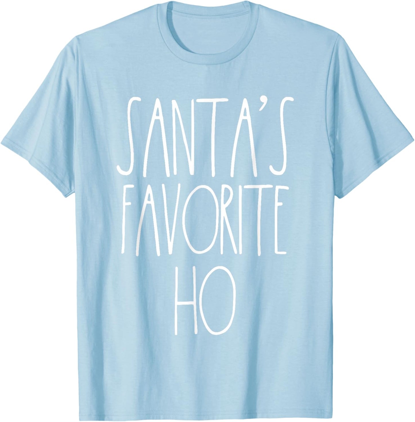 Santa's Favorite Ho Matching Christmas Shirts For Couples T-Shirt - T-Shirt | Light Blue