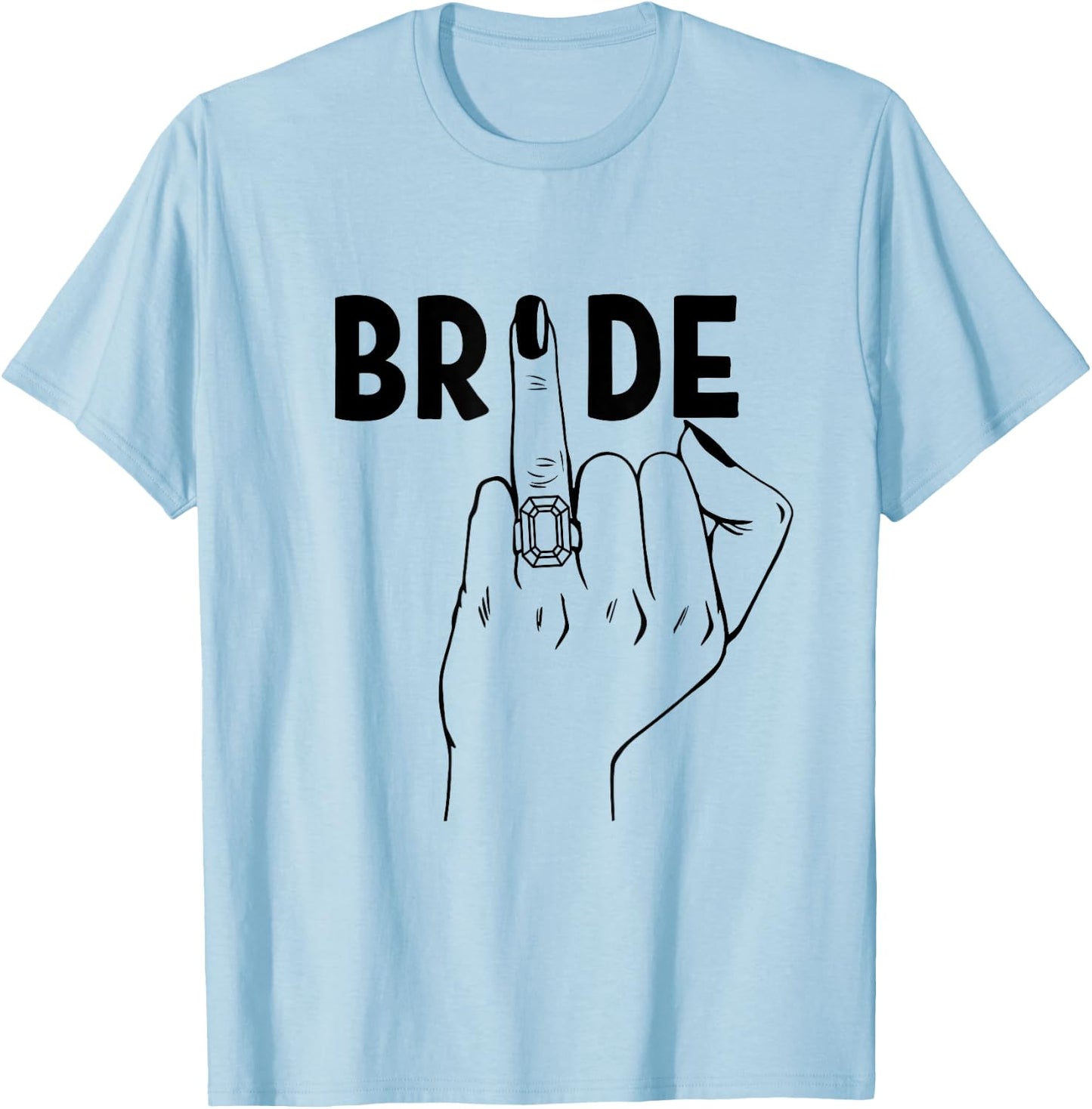 Cool Wedding Honeymoon Bachelorette Finger Ring Fiance Bride T-Shirt - T-Shirt | Light Blue