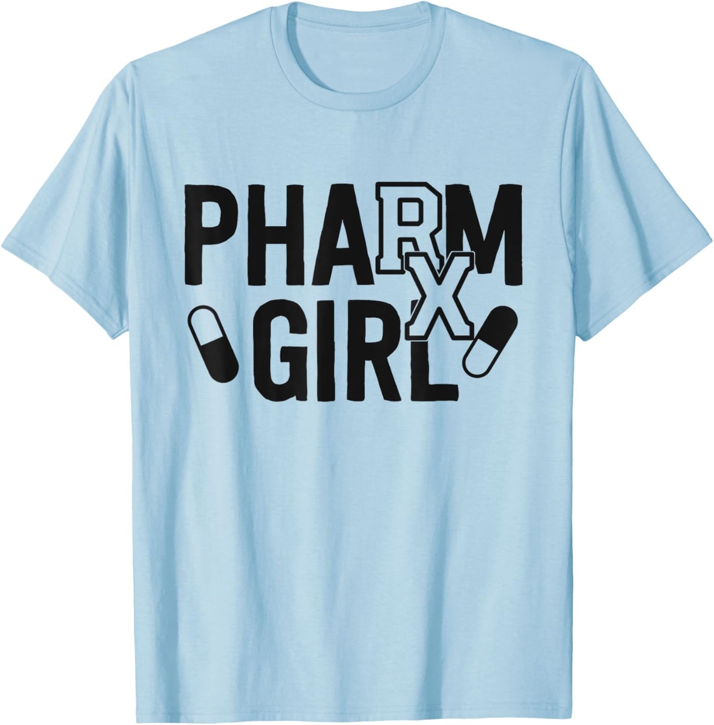 Pharm Girl Pharmacist Gifts Pharmacy Student T-Shirt - T-Shirt | Light Blue