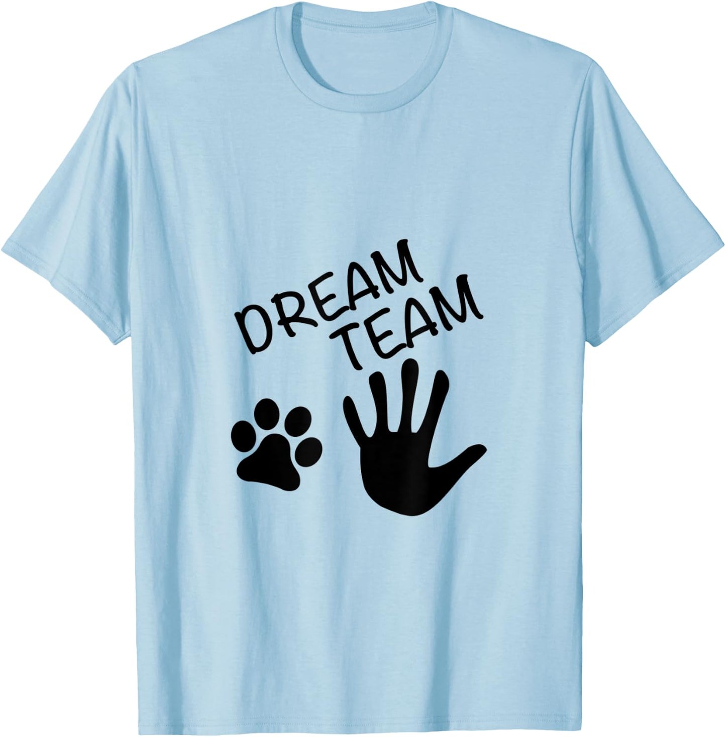 Dream Team Hand Paw Dog Men Women T-Shirt - T-Shirt | Light Blue