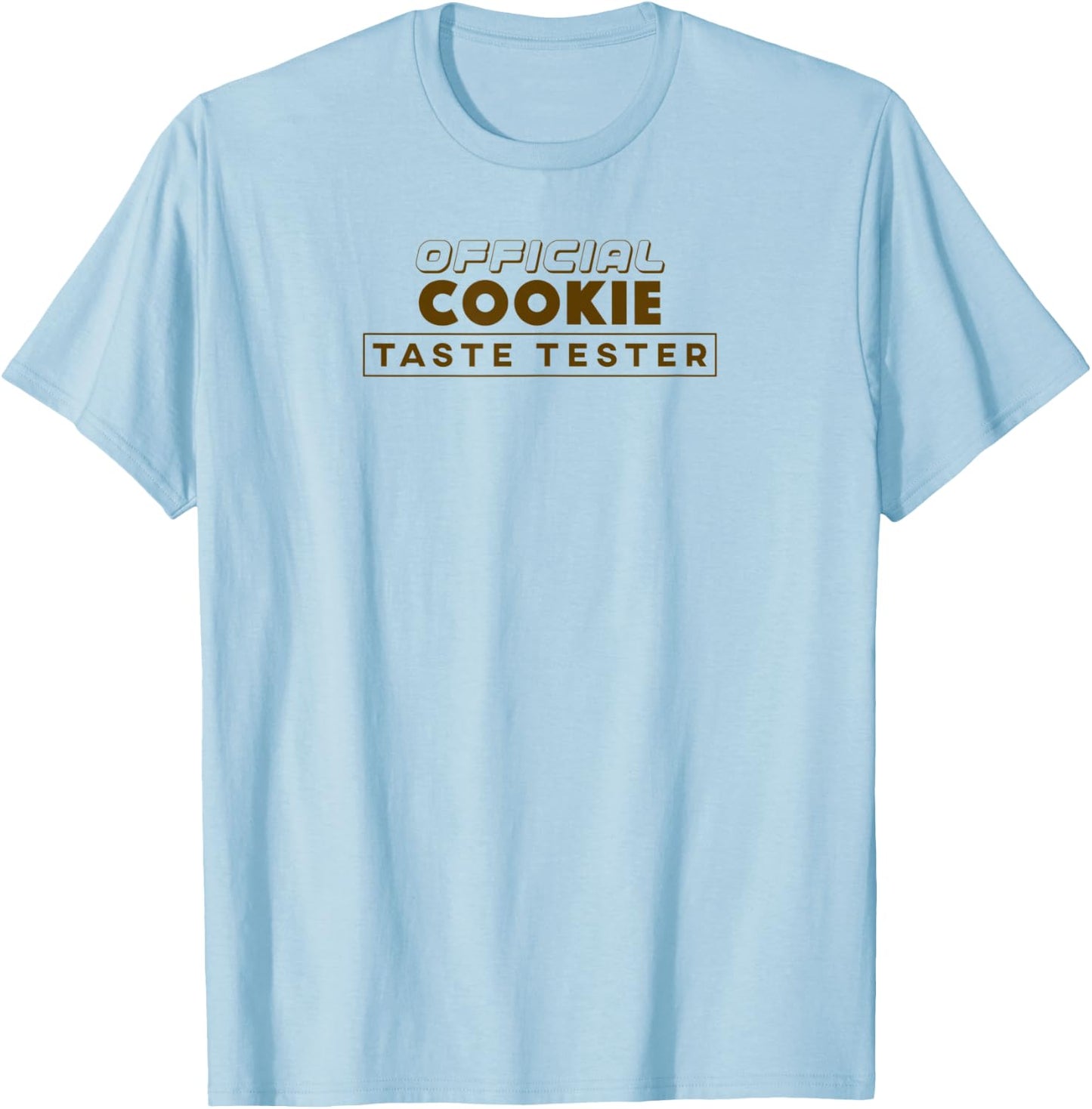 Official Cookie Taste Tester Funny T-Shirt - T-Shirt | Light Blue