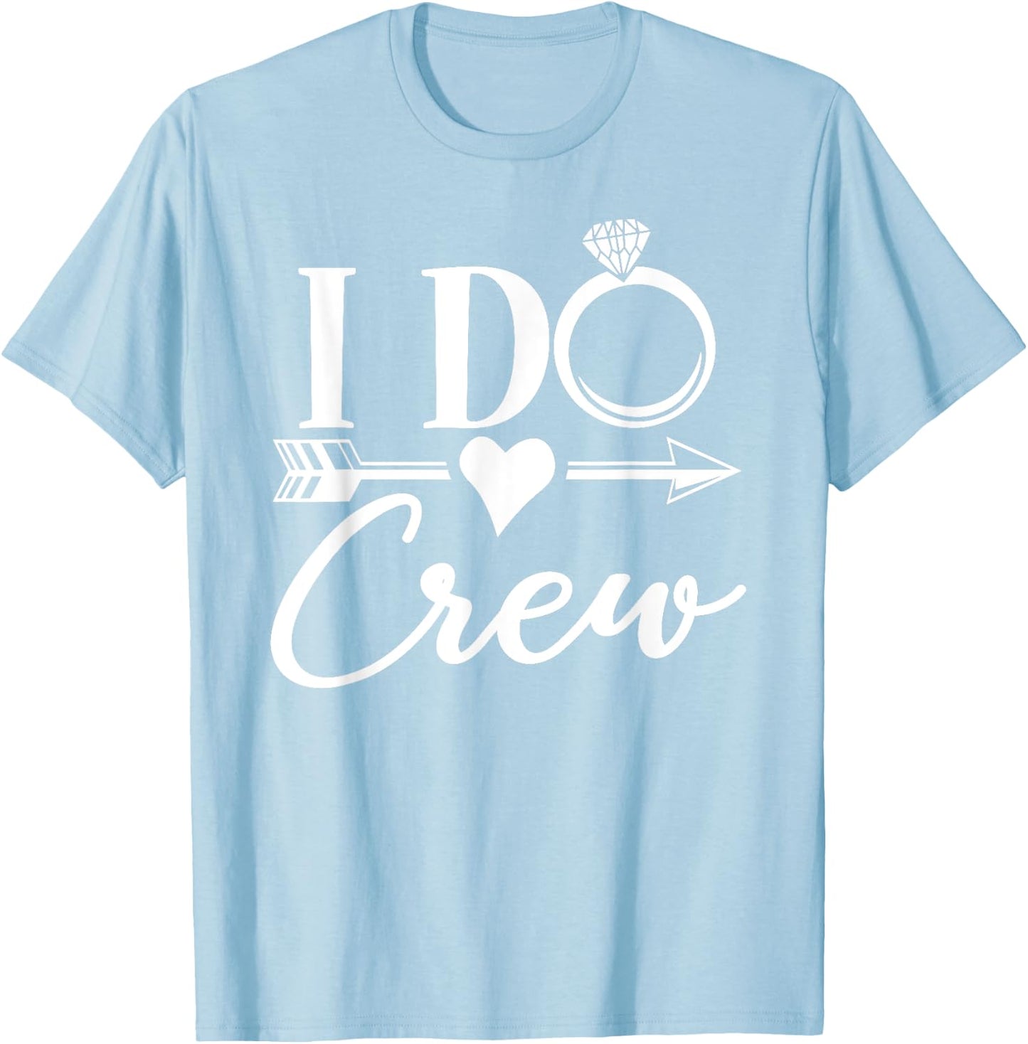 I Do Crew, Bachelorette Party Group Matching Bridal Pink T-Shirt - T-Shirt | Light Blue