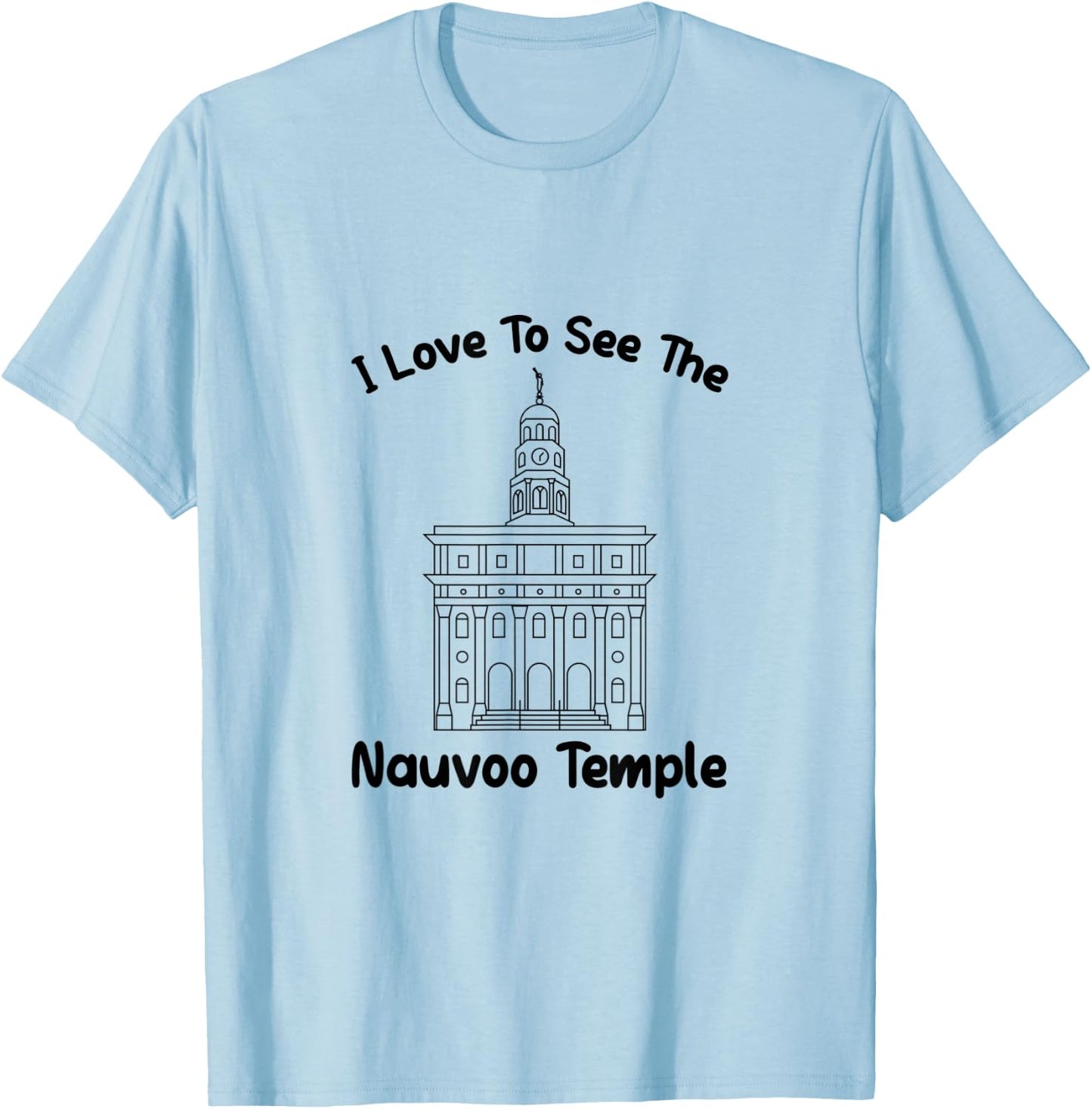 Nauvoo IL Temple, I love to see my temple, primary T-Shirt - T-Shirt | Light Blue