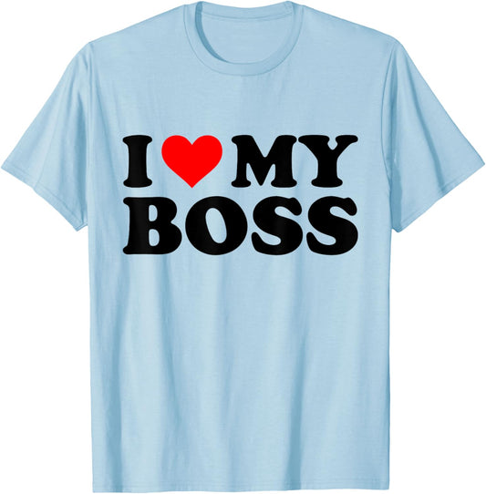 I Love My Boss Funny Red Heart Boss I Heart My Boss T-Shirt - T-Shirt | Light Blue