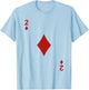 Two of Diamond Blackjack Cards Poker 21 2 shirt T-Shirt - T-Shirt | Light Blue
