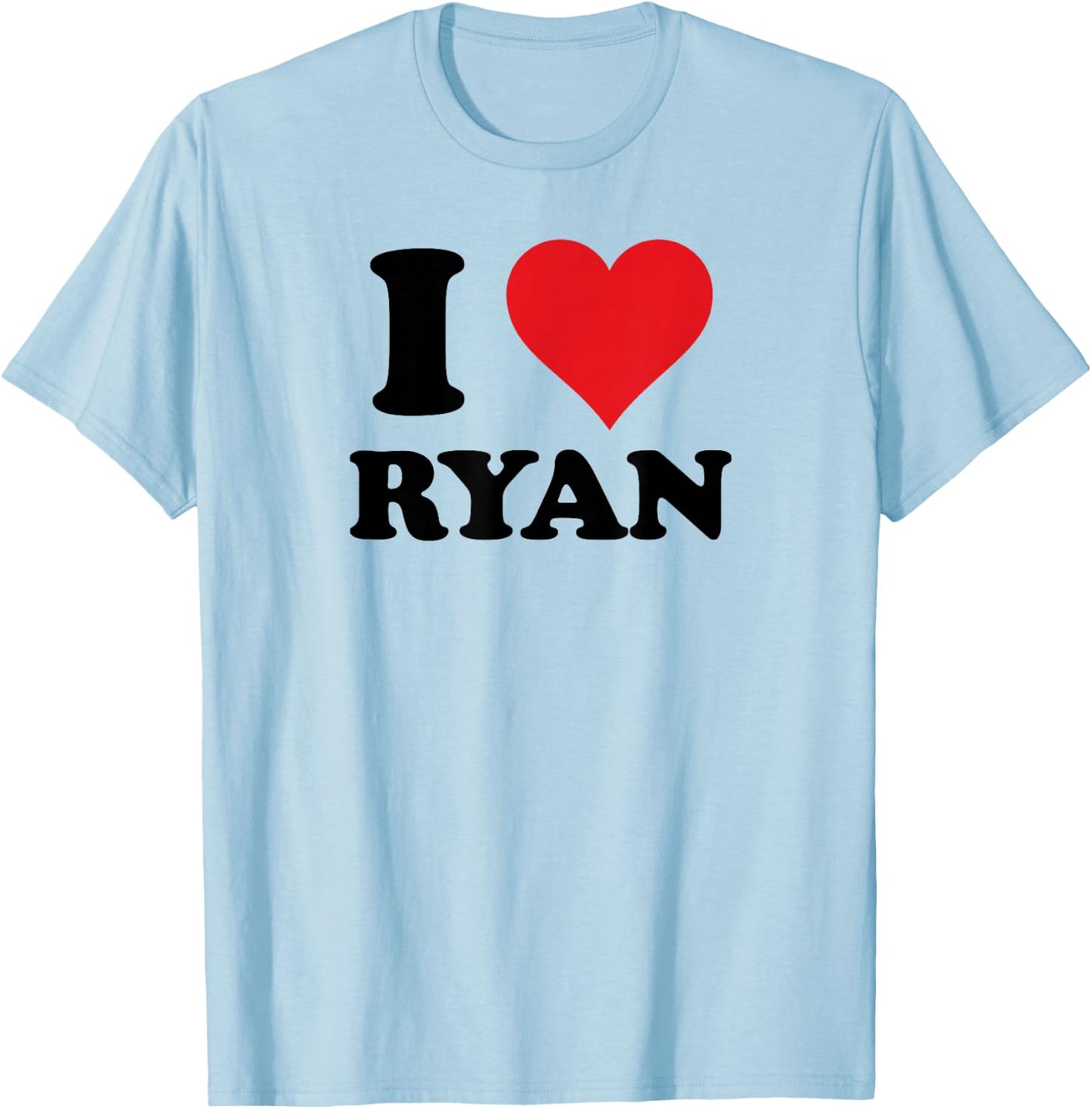 I Heart Ryan First Name I Love Personalised Stuff T-Shirt - T-Shirt | Light Blue