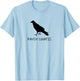 Raven Lunatic Funny Sarcastic Novelty Gifts T-Shirt - T-Shirt | Light Blue