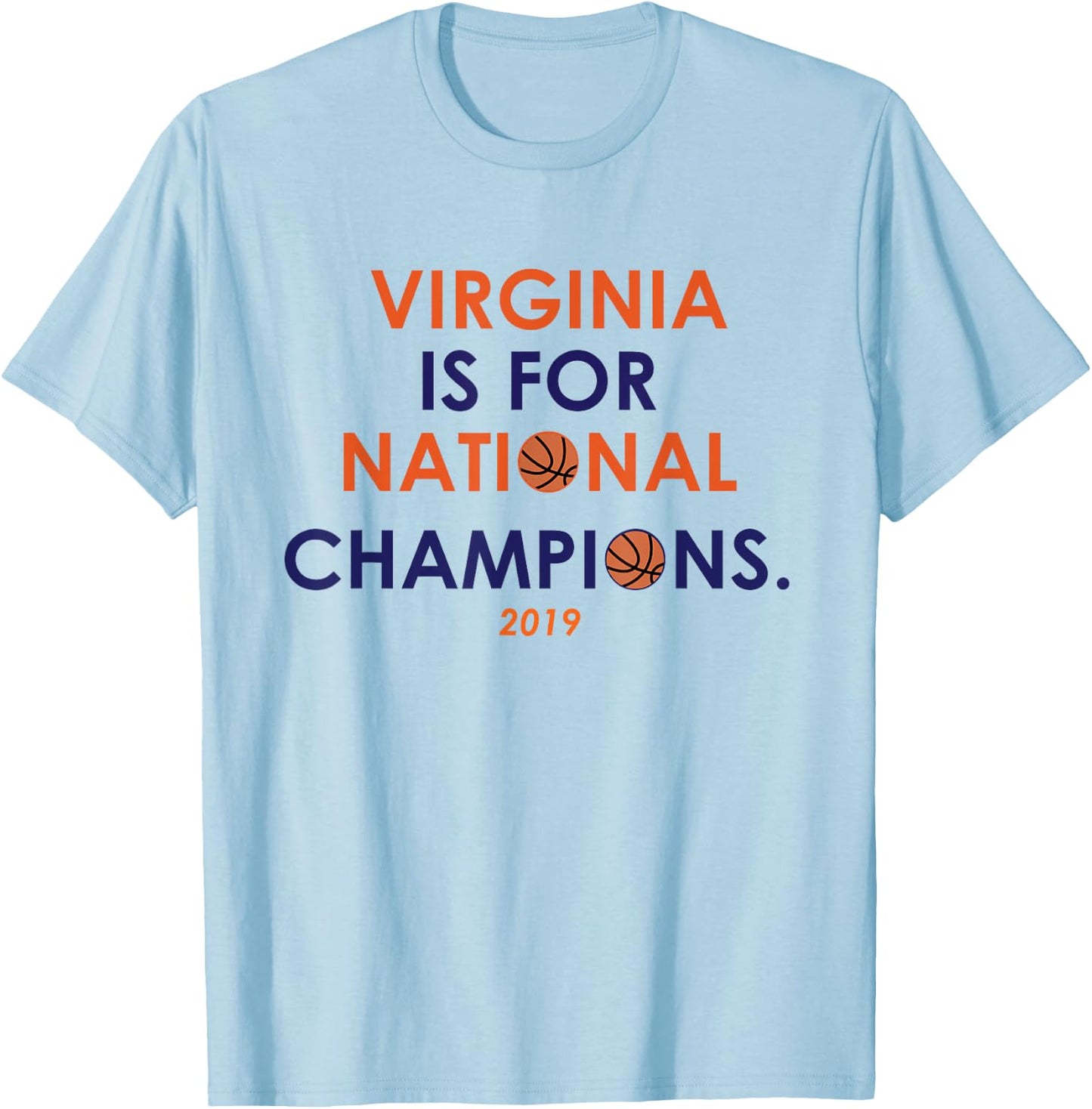 Virginia Is For National Champions Basketball T-Shirt - T-Shirt | Light Blue