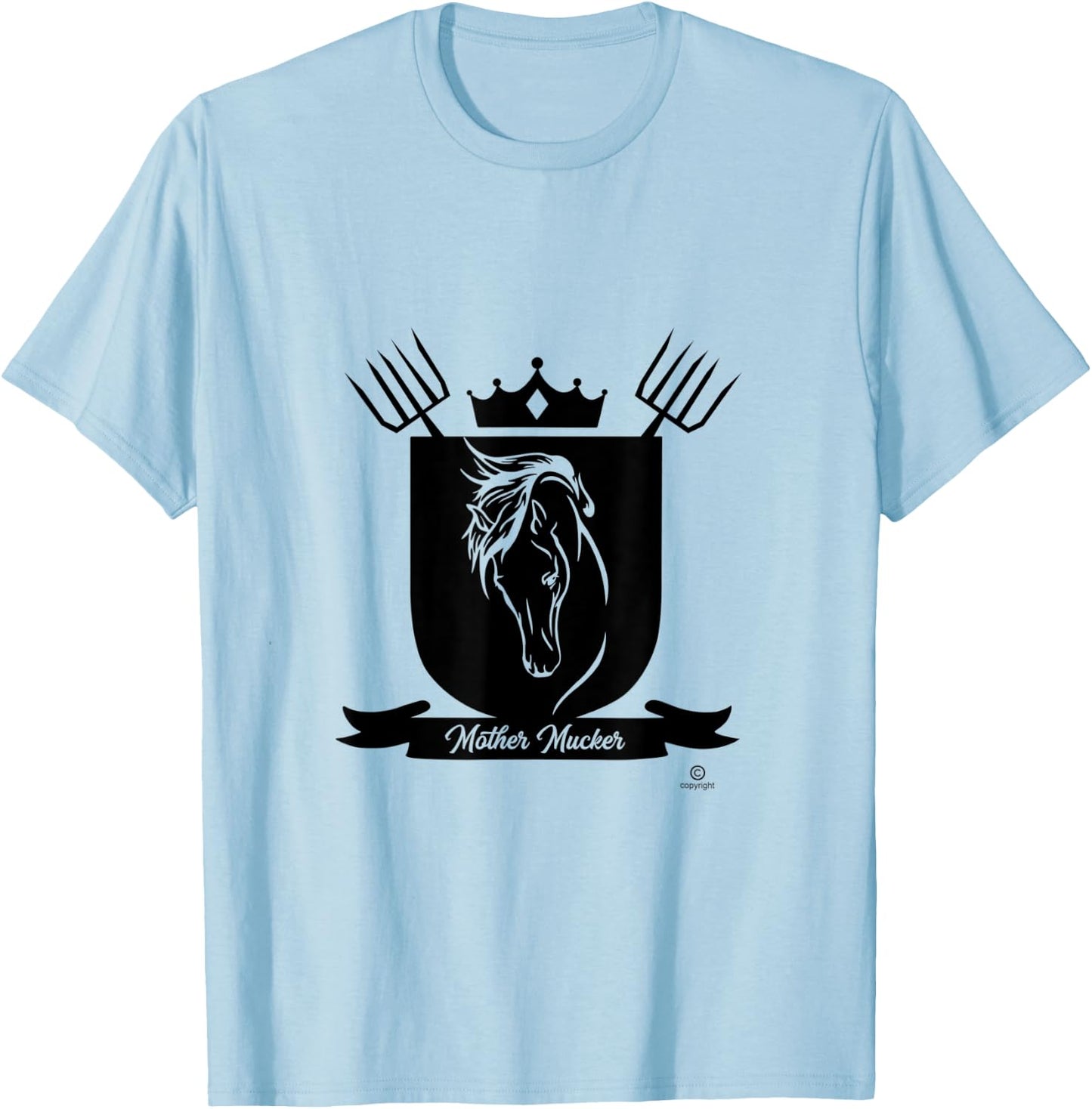 Mother Mucker funny horse lover humorous stall cleaning T-Shirt - T-Shirt | Light Blue