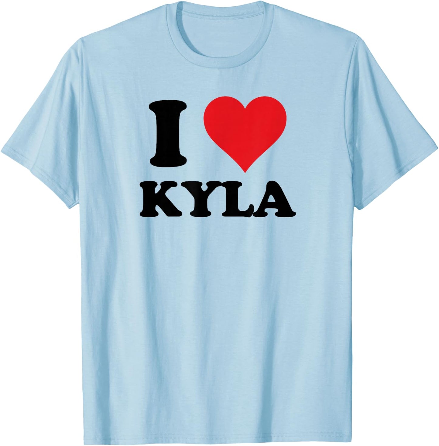 I Heart Kyla First Name I Love Personalised Stuff T-Shirt - T-Shirt | Light Blue