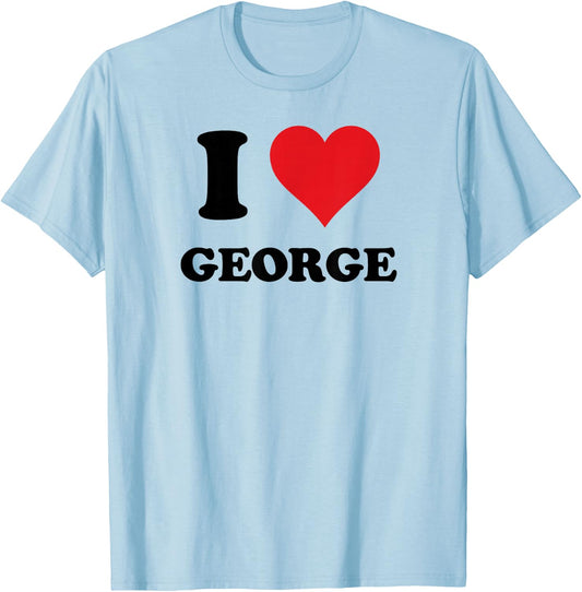 I Heart George First Name I Love Personalized Stuff T-Shirt - T-Shirt | Light Blue