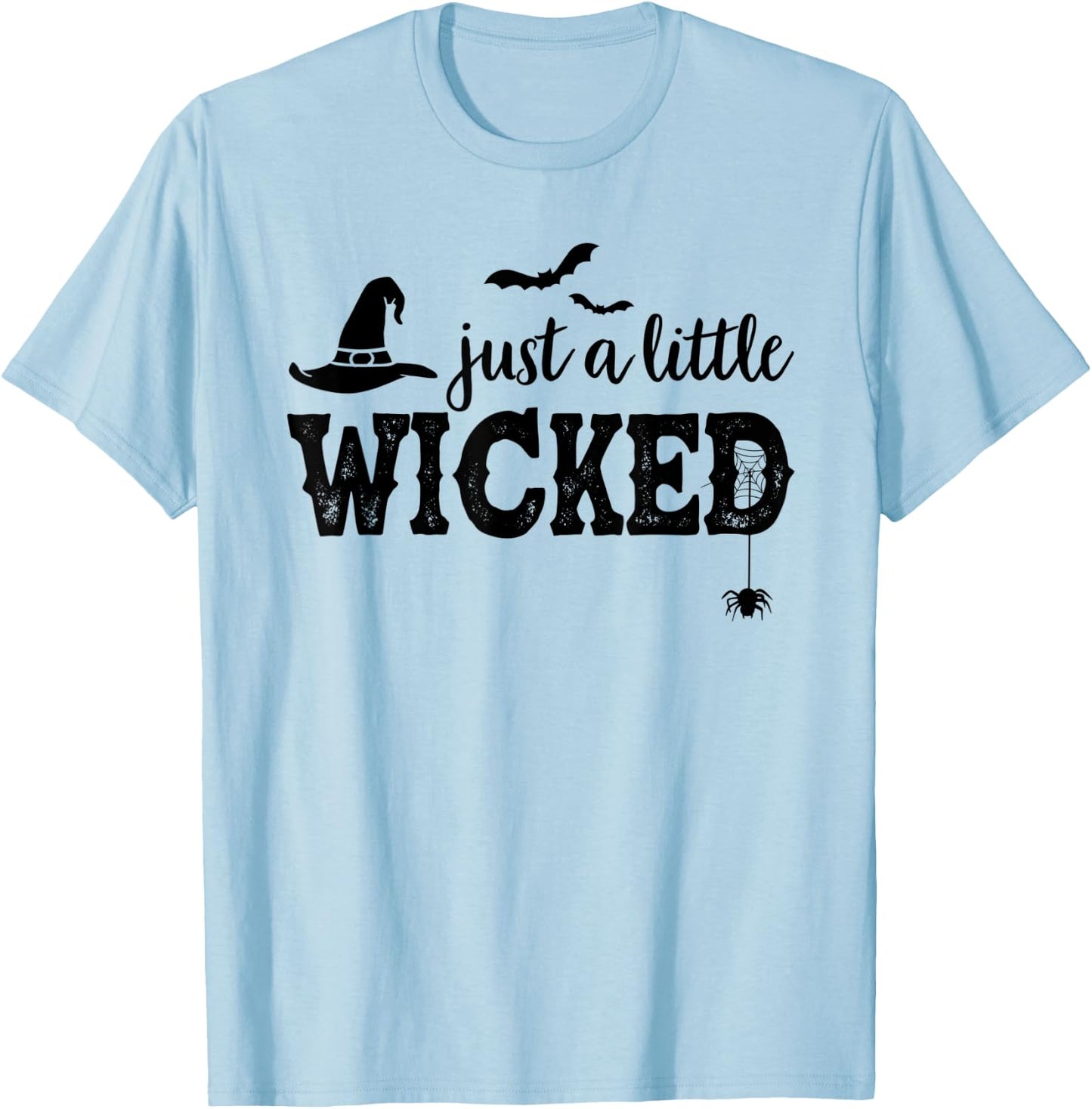 Just A Little Wicked Halloween Shirt Witch T-Shirt - T-Shirt | Light Blue
