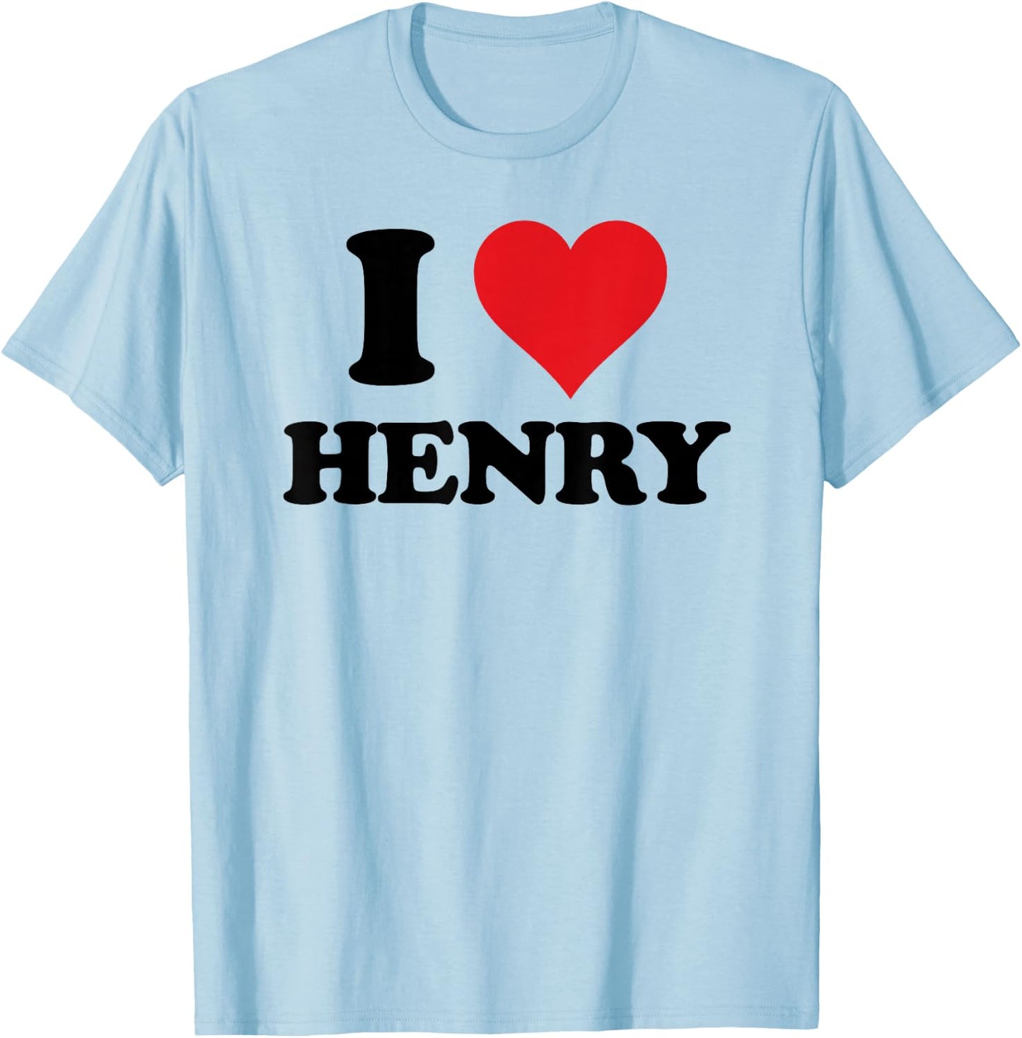 I Heart Henry First Name I Love Personalized Stuff T-Shirt - T-Shirt | Light Blue