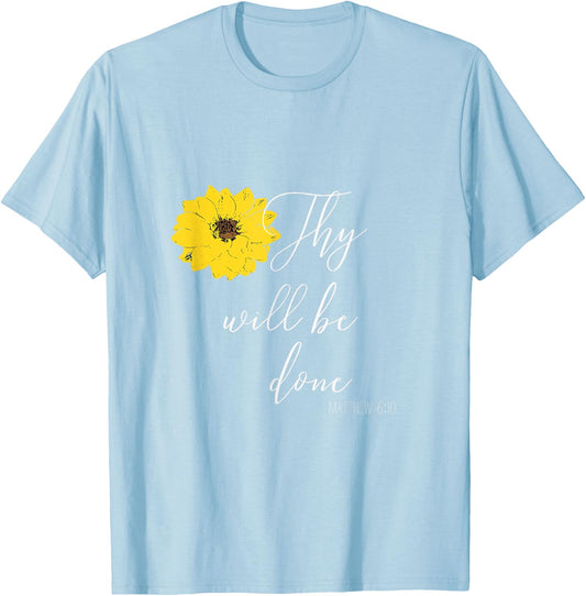 Thy Will Be Done Matthew 6:10 Christian T-Shirt - T-Shirt | Light Blue