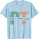 Physical Therapy PT Physical Therapist PT Student T-Shirt - T-Shirt | Light Blue