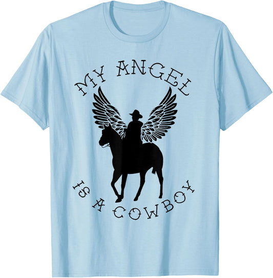My Angel Is A Cowboy | Country Horse Remembrance Gift T-Shirt - T-Shirt | Light Blue