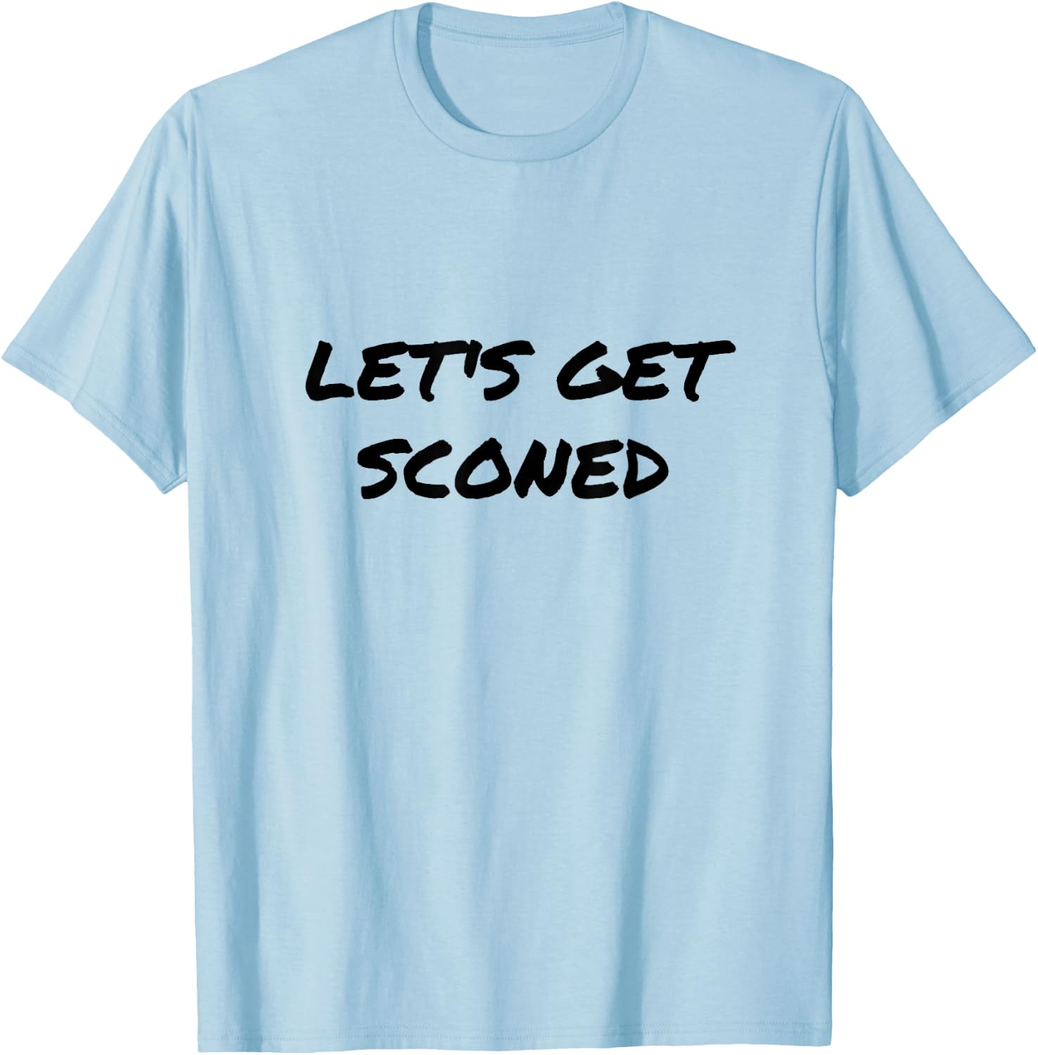 Let's Get Sconed - Scone Pun T-Shirt - T-Shirt | Light Blue