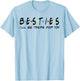 Besties Couple Teacher Shirt I'll Be There For You T-Shirt - T-Shirt | Light Blue
