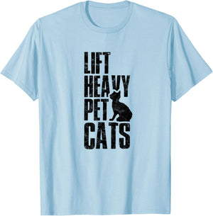 Lift Heavy Pet Cats Funny Gym Workout - Gym Deadlifting Abs T-Shirt - T-Shirt | Light Blue