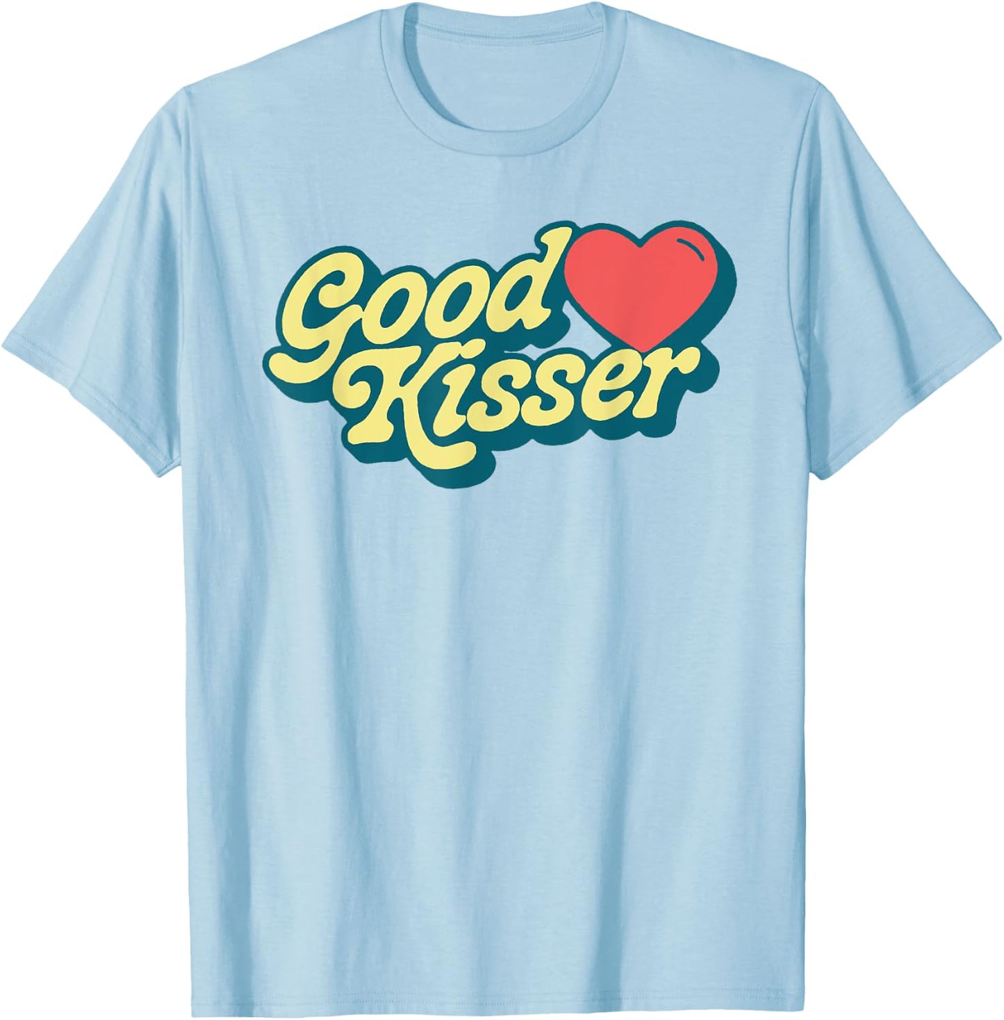 Good Kisser! Funny Flirty Retro Style Sexy Eighties Graphic T-Shirt - T-Shirt | Light Blue