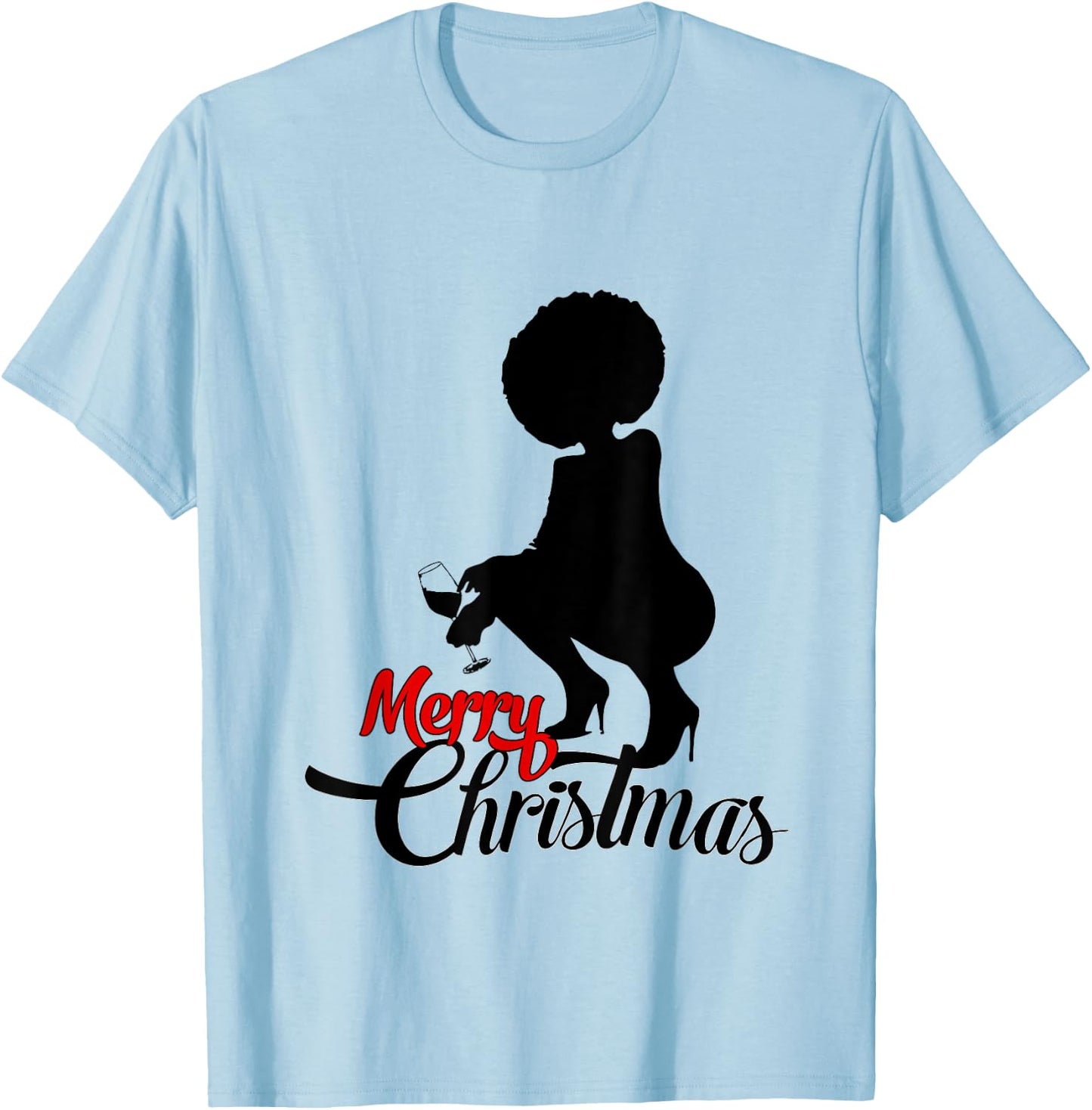 Black African American Christmas Black Women Wine Lovers T-Shirt - T-Shirt | Light Blue