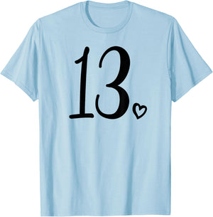 13th Birthday for Teen Girls Thirteen Cute 13 Years Old T-Shirt - T-Shirt | Light Blue