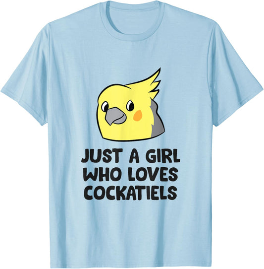 Just a Girl Who Loves Cockatiels Cute Cockatiel Parrot Girl T-Shirt - T-Shirt | Light Blue