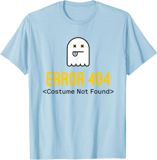 Error 404 Costume Not Found T-Shirt - T-Shirt | Light Blue