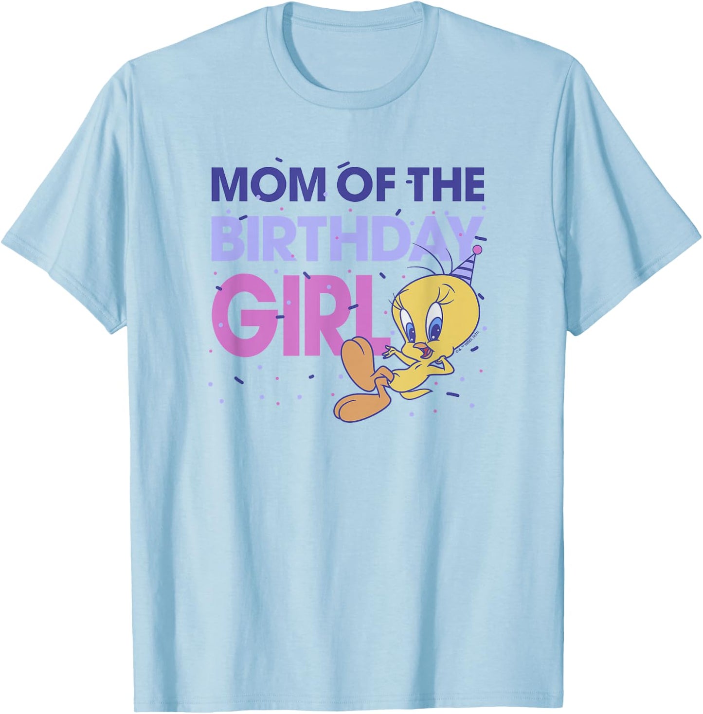 Looney Tunes Tweety Mom Of The Birthday Girl T-Shirt - T-Shirt | Light Blue