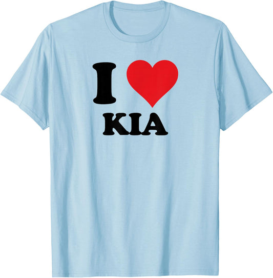 I Heart Kia First Name I Love Personalized Stuff T-Shirt - T-Shirt | Light Blue